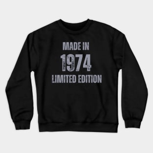 Vintage Made in 1974 , Limited Edition  , Gift for Mom Dad Birthday Crewneck Sweatshirt